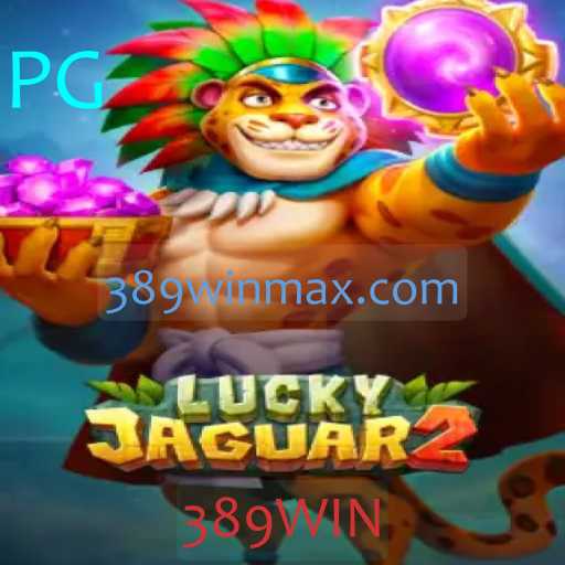 Desvendando Luckyjaguar2: Uma Aventura Inesquecível com 389WIN